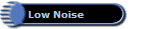 Low Noise